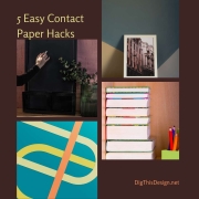 5 Easy Contact Paper Hacks