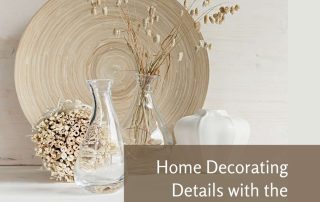 Home Decorating Details with the Most Impact