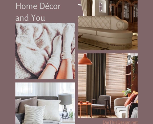 Home Décor and You