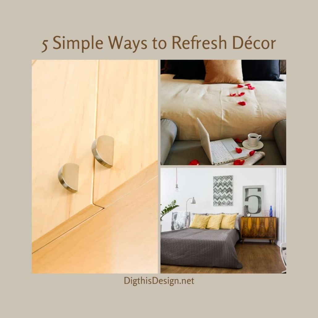 Refresh Décor Instantly with These Easy Tips