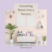 Converting Rooms into a Nursery
