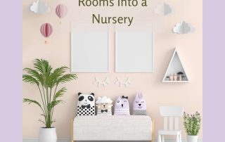 Converting Rooms into a Nursery