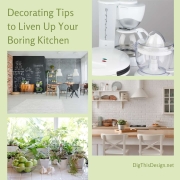 Decorating Tips to Liven Up Your Boring Kitchen