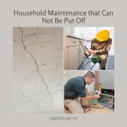 Household Maintenance that Can Not Be Put Off