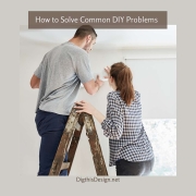 How to Solve Common DIY Problems