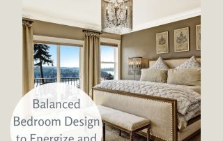 Balanced Bedroom Design to Energize and Relax