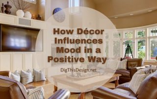 How Décor Influences Mood in a Positive Way