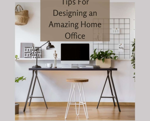 Tips For Designing an Amazing Home Office