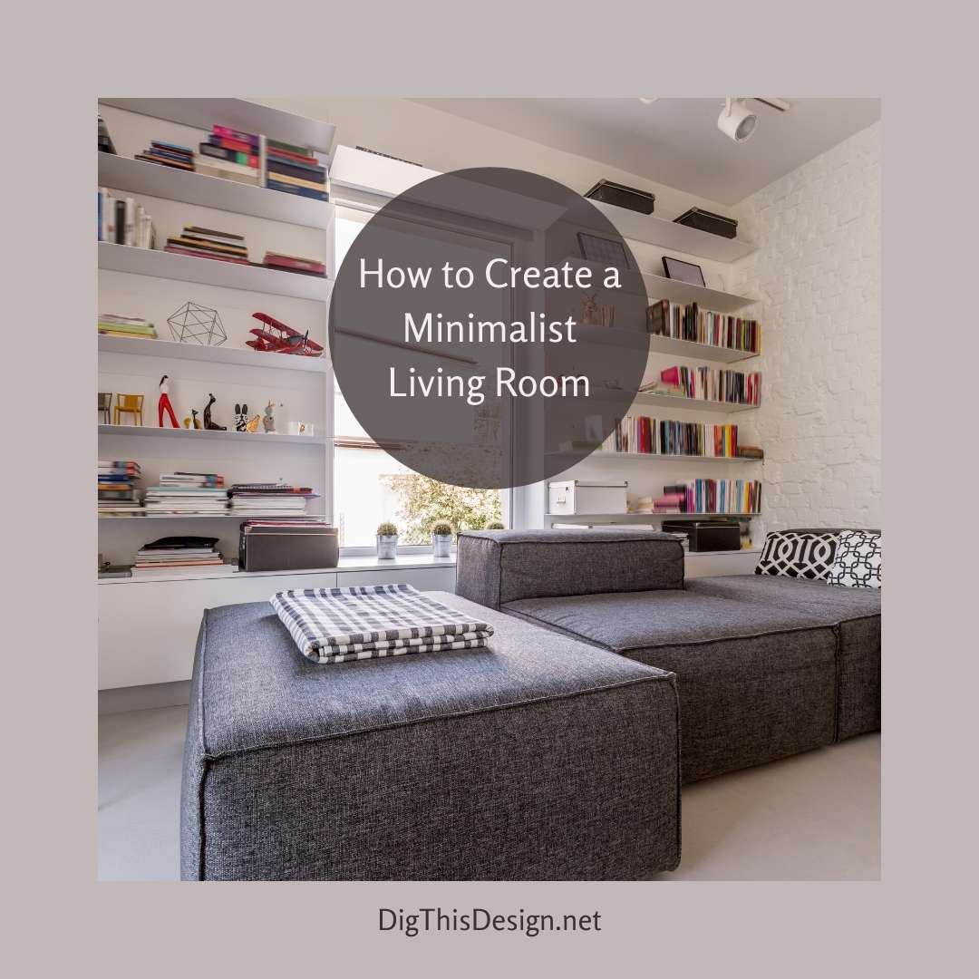 How to Create a Minimalist Living Room
