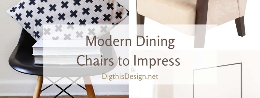 Modern Dining Chairs to Impress