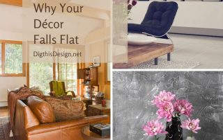 Reasons Why Your Décor Falls Flat