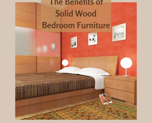 The Benefits of Solid Wood Bedroom Furniture