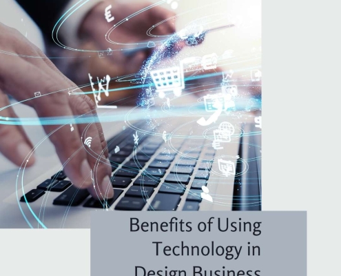 Benefits of Using Technology in Design Business