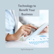 Technology to Benefit Your Business