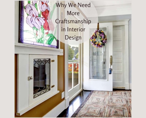 Why We Need More Craftsmanship in Interior Design