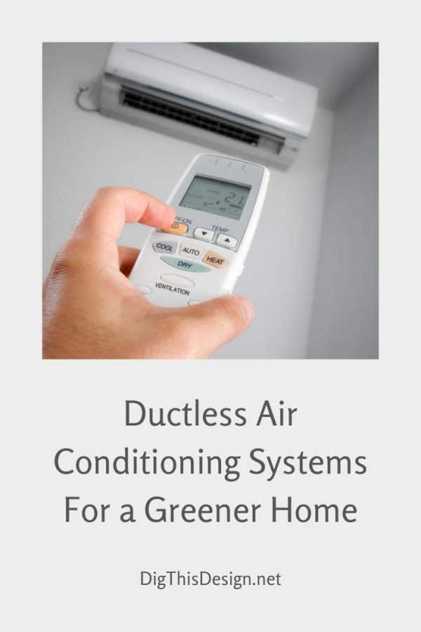 Ductless Air Conditioning System For a Greener Home