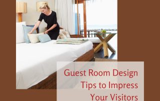 Guest Room Tips to Impress Visitors