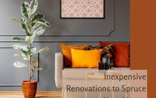 Inexpensive Renovations to Spruce up Your Home