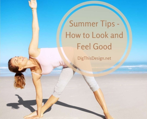 Summer Tips - How to Look and Feel Good