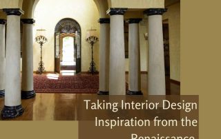 Taking Interior Design Inspiration from the Renaissance