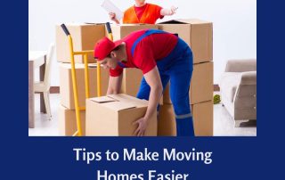 Tips to Make Moving Homes Easier