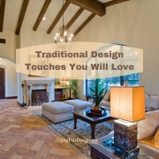 Traditional Design Touches
