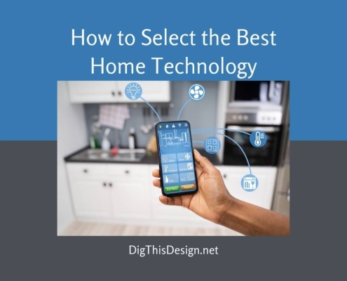 How to Select the Best Home Technology