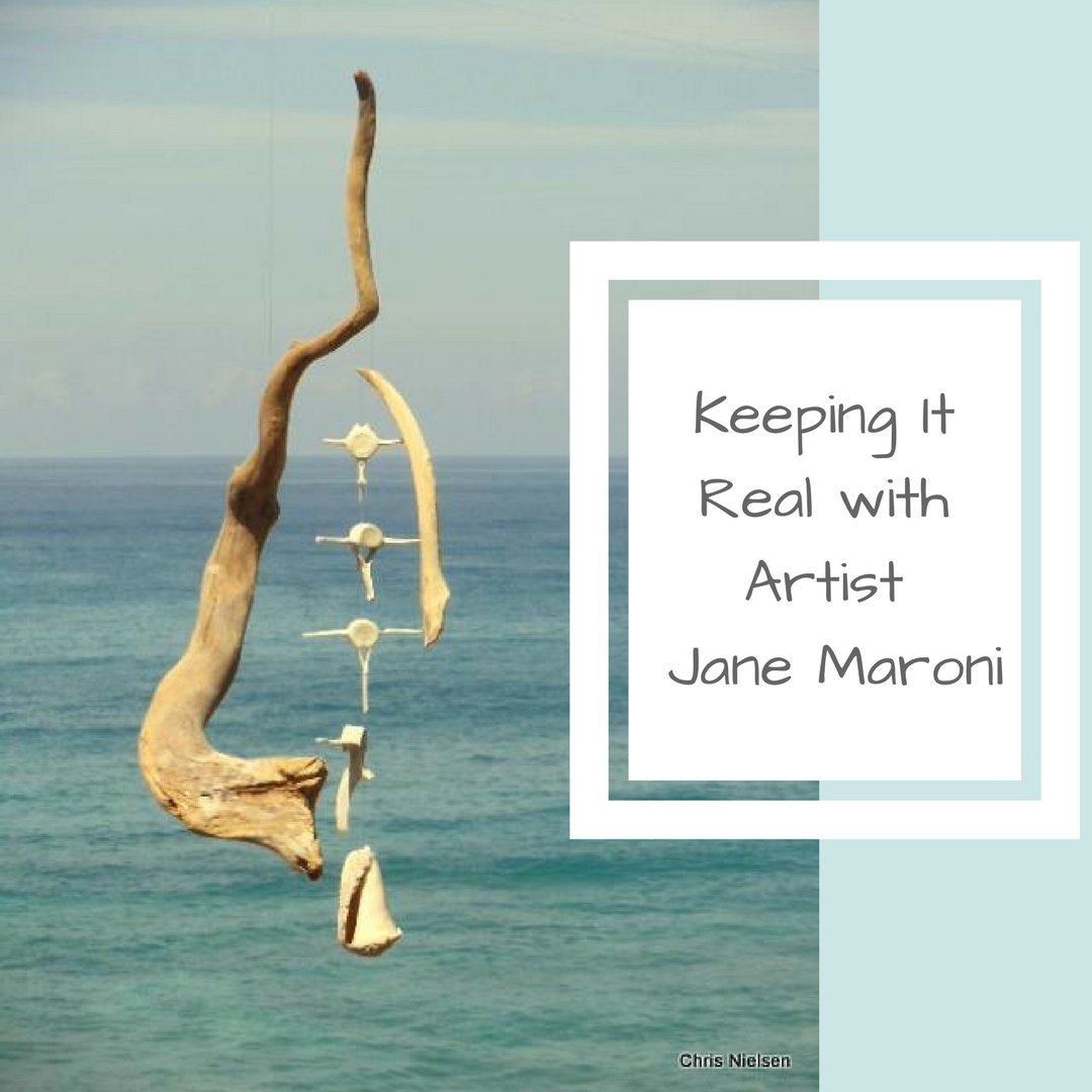 Keeping It Real with Artist Jane Maroni