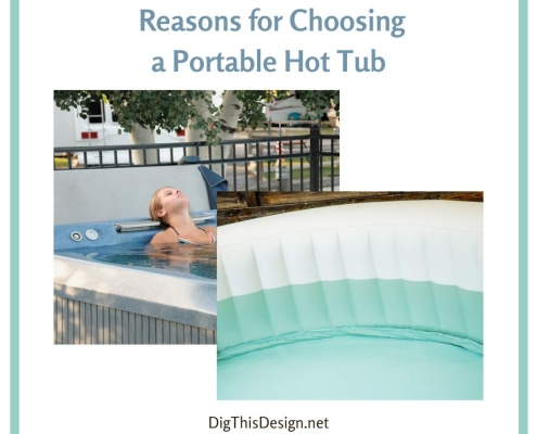 Reasons for Choosing a Portable Hot Tub