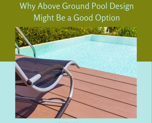 Above Ground Pool Design Might Be a Good Option