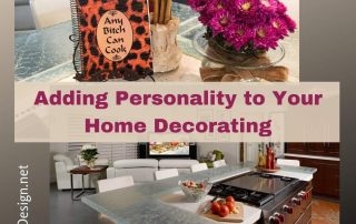 Adding Personality to Your Home Decorating