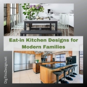 Eat-in Kitchen Designs for Modern Families