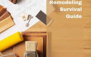 Home Remodeling Survival Guide