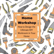 Designing Your Home Workshop