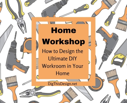 Designing Your Home Workshop