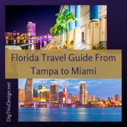 Florida Travel Guide From Tampa to Miami