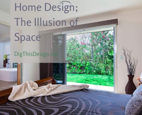 Home Design; The Illusion of Adding Space
