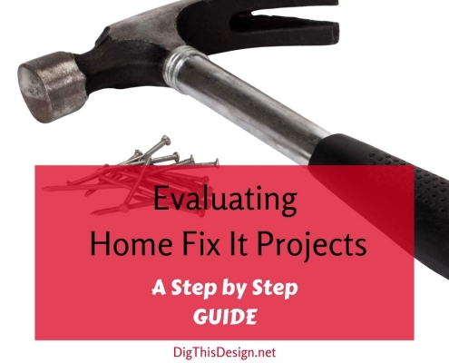 Evaluating Home Fix It Projects
