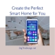 Create the Perfect Smart Home for You