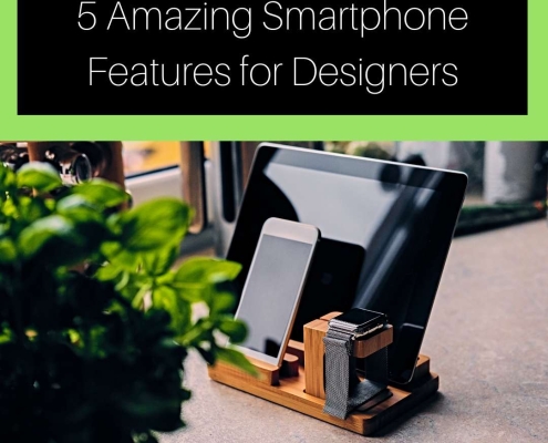 5 Amazing Smartphone Features for Designers