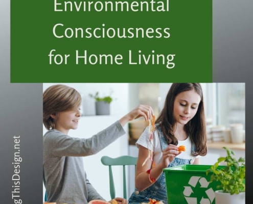Environmental Consciousness for Home Living