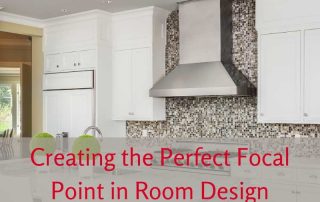 Creating the Perfect Focal Point in a Room Design