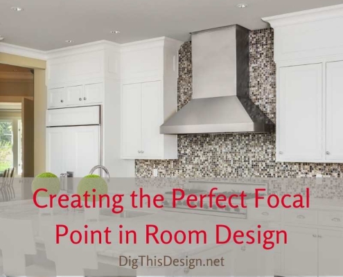 Creating the Perfect Focal Point in a Room Design