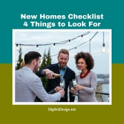 New Homes Checklist 4 Things to Look For
