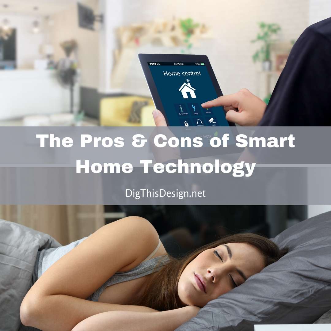Pros & Cons of Smart Home Technology