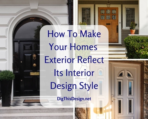 Your Exterior Should Reflect Your Interior Design