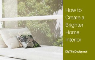 How to Create a Brighter Home Interior