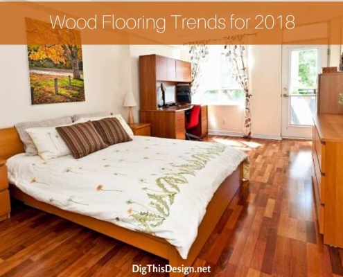 Wood Flooring Trends for 2018