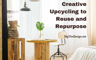 Creative Upcycling to Reuse and Repurpose