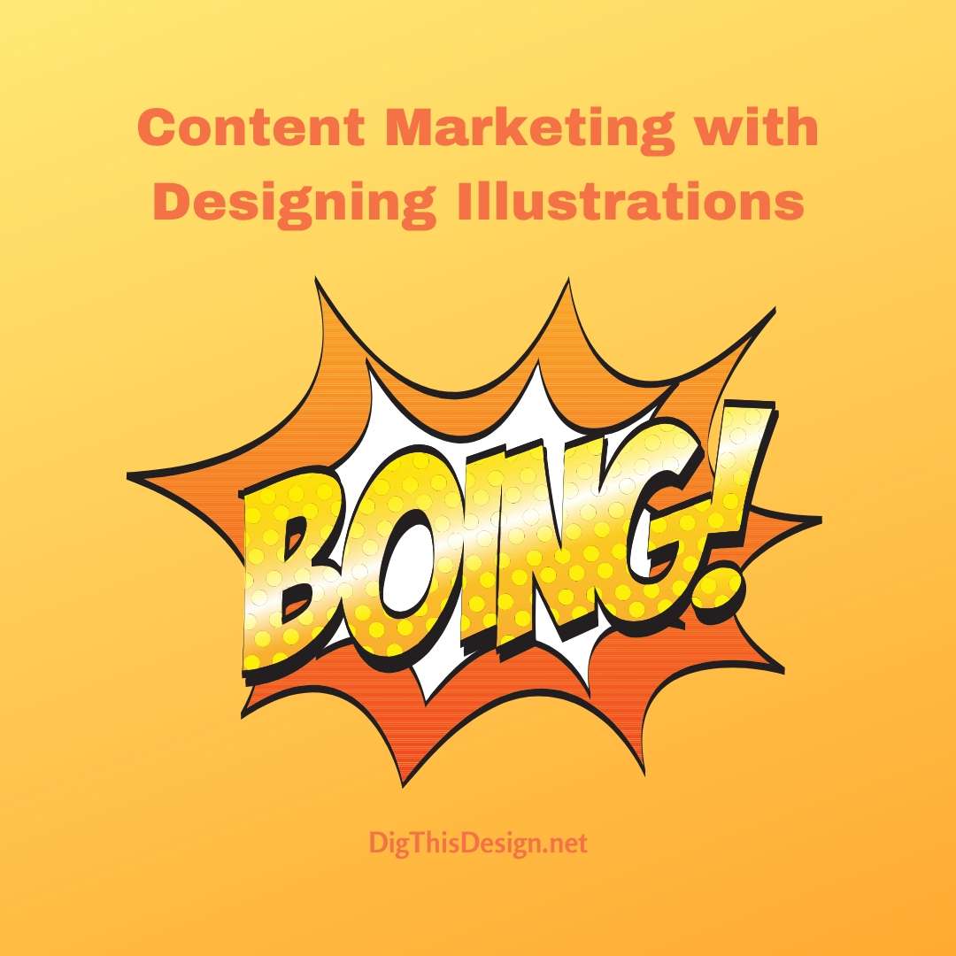Content Marketing with Designing Illustrations